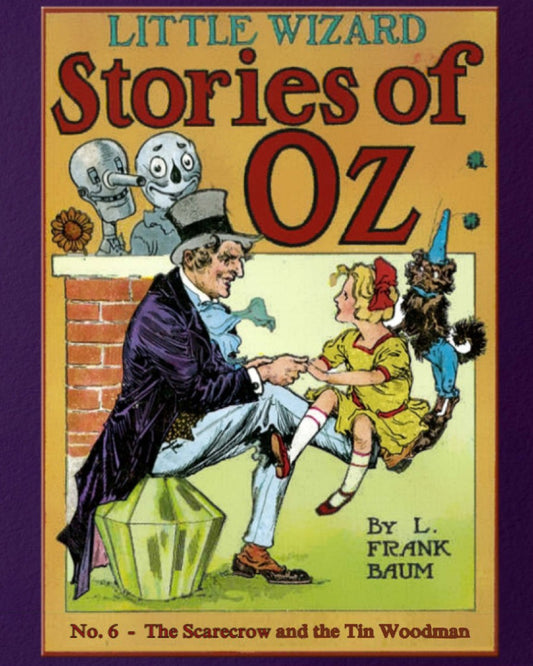 The Scarecrow and the Tin Woodman