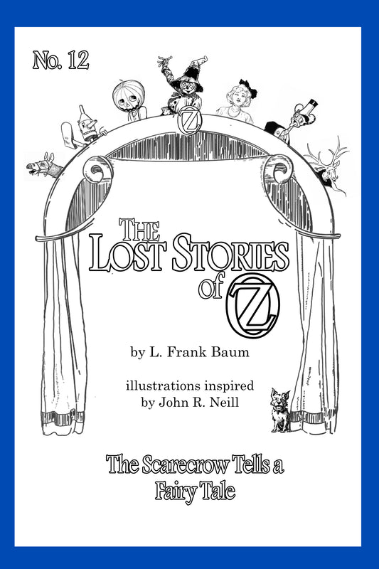 The Scarecrow Tells a Fairy Tale to Children and Hears an Equally Marvelous True Story